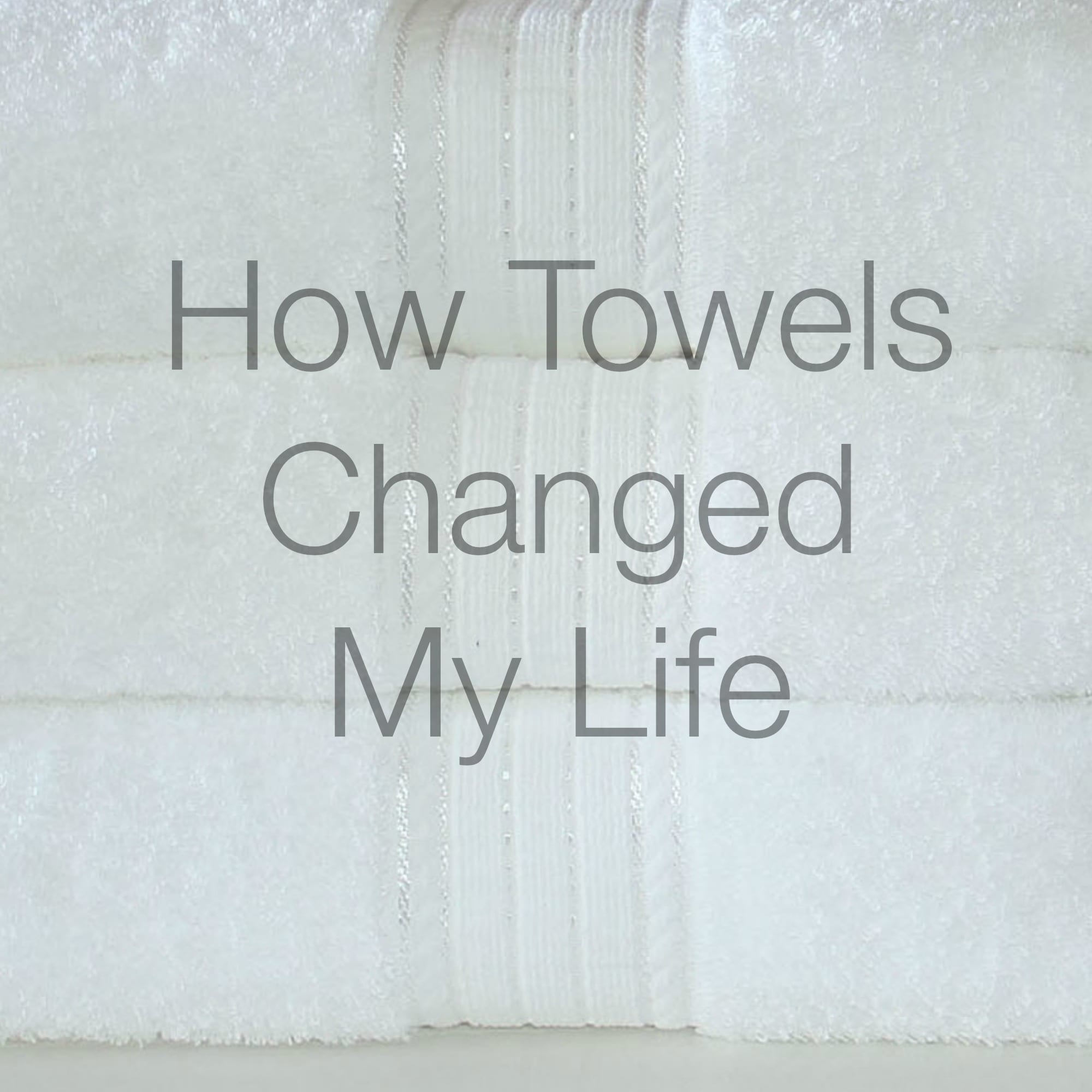 How Many Towels Do You Need? - Becoming Minimalist